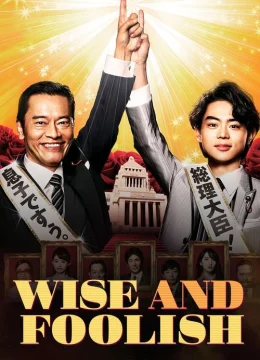 Xem Phim Khôn ngoan và ngu ngốc Thuyết Minh Online