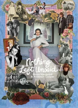 Xem Phim Không Còn Gì Chưa Nói: Gloria Vanerbilt Và Anderson Cooper Thuyết Minh Online