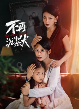 Xem Phim Không Còn Trầm Mặc Thuyết Minh Online