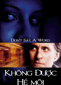 Xem Phim Không Được Hé Môi Thuyết Minh Online
