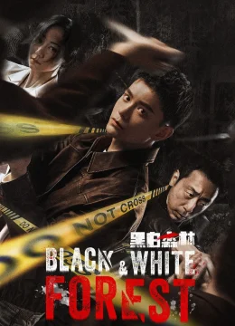 Xem Phim Khu Rừng Đen Trắng Thuyết Minh Online