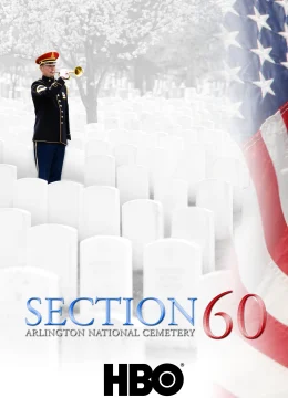 Xem Phim Khu Vực 60: Nghĩa Trang Quốc Gia Arlington Thuyết Minh Online