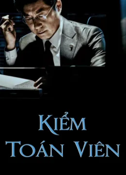 Xem Phim Kiểm Toán Viên Thuyết Minh Online