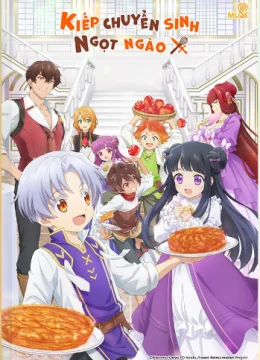 Xem Phim Kiếp chuyển sinh ngọt ngào Thuyết Minh Online