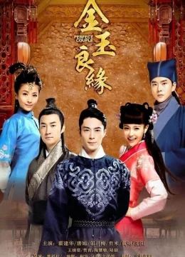 Xem Phim Kim Ngọc Lương Duyên Thuyết Minh Online