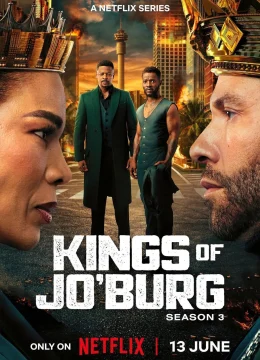 Xem Phim Kings of Jo’Burg (Phần 3) Thuyết Minh Online