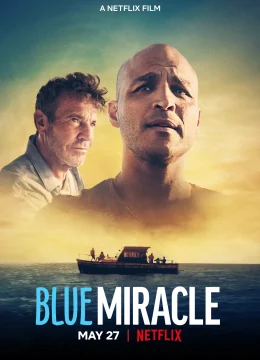 Xem Phim Kỳ tích biển xanh Thuyết Minh Online