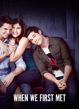 Xem Phim Lần Đầu Gặp Gỡ Thuyết Minh Online