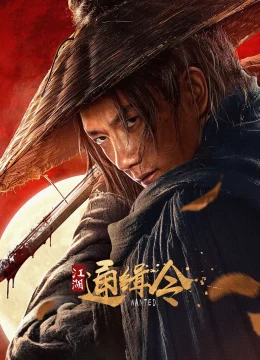 Xem Phim Lệnh Truy Nã Giang Hồ Thuyết Minh Online