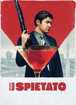 Xem Phim Lo spietato Thuyết Minh Online