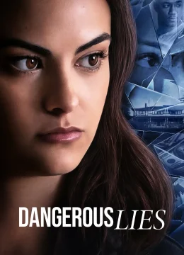 Xem Phim Lời Nói Dối Nguy Hiểm Thuyết Minh Online