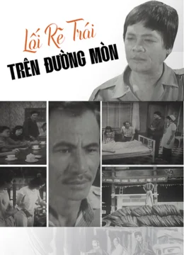 Xem Phim Lối Rẽ Trái Trên Đường Mòn Thuyết Minh Online