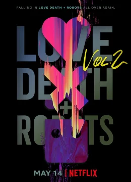 Xem Phim Love, Death & Robots (Phần 2) Thuyết Minh Online