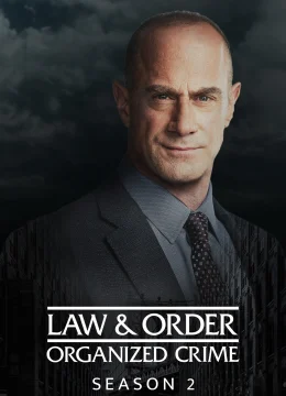 Xem Phim Luật Pháp Và Trật Tự: Tội Phạm Có Tổ Chức (Phần 2) Thuyết Minh Online