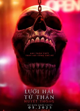Xem Phim Lưỡi hái tử thần: Huyết thống Thuyết Minh Online
