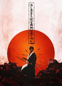 Xem Phim Lưỡi Kiếm Bất Tử Thuyết Minh Online