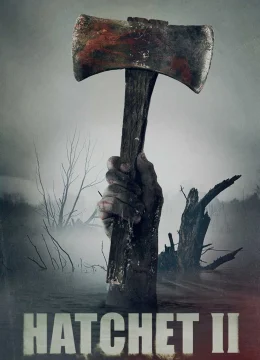 Xem Phim Lưỡi Rìu 2 Thuyết Minh Online