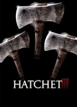 Xem Phim Lưỡi Rìu 3 Thuyết Minh Online