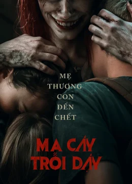 Xem Phim Ma Cây Trỗi Dậy Thuyết Minh Online