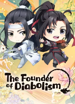 Xem Phim Ma Đạo Tổ Sư Chibi Thuyết Minh Online