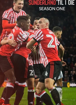 Xem Phim Mãi Mãi Đội Sunderland Thuyết Minh Online