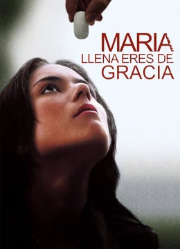 Xem Phim Maria Đầy Ơn Phước Thuyết Minh Online