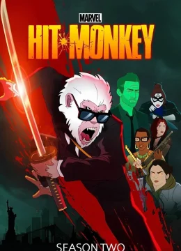 Xem Phim Marvel’s Hit-Monkey (Phần 2) Thuyết Minh Online