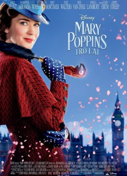 Xem Phim Mary Poppins Trở Lại Thuyết Minh Online