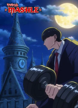 Xem Phim Mashle: Magic and Muscles Thuyết Minh Online