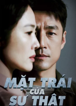 Xem Phim Mặt Trái Của Sự Thật Thuyết Minh Online