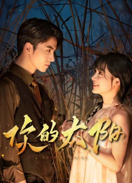 Xem Phim Mặt Trời Của Em Thuyết Minh Online