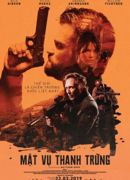 Xem Phim Mật Vụ Thanh Trừng Thuyết Minh Online