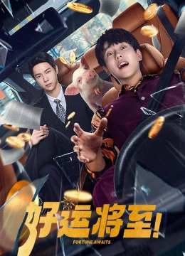 Xem Phim May Mắn Sắp Đến Thuyết Minh Online