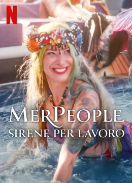 Xem Phim MerPeople: Nghề nhân ngư Thuyết Minh Online