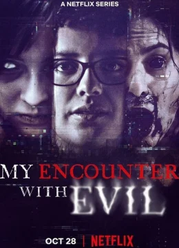 Xem Phim Mi encuentro con el mal Thuyết Minh Online