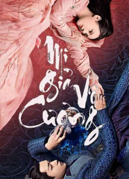 Xem Phim Mị Giả Vô Cương Thuyết Minh Online