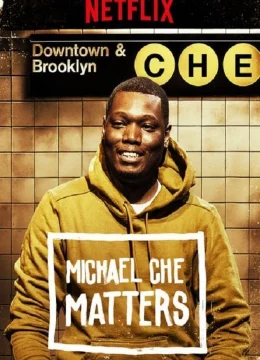 Michael Che Matters