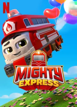 Xem Phim Mighty Express (Phần 2) Thuyết Minh Online