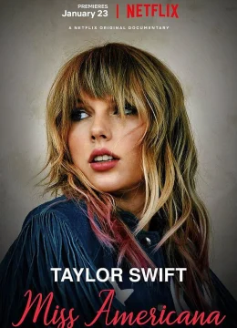 Xem Phim Miss Americana Thuyết Minh Online