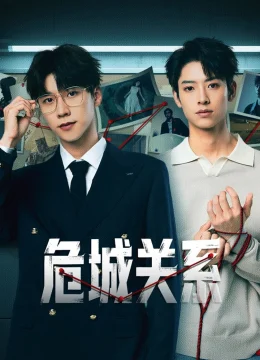 Xem Phim Mối Quan Hệ Nguy Hiểm Thuyết Minh Online