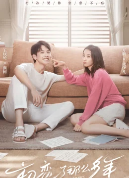 Xem Phim Mối Tình Đầu Nhiều Năm Như Thế Thuyết Minh Online