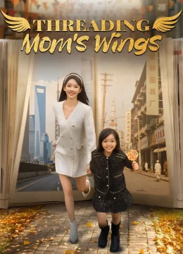 Xem Phim Mong Mẹ Đổi Đời Thuyết Minh Online