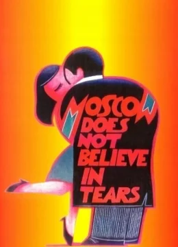 Xem Phim Moskva Không Tin Những Giọt Nước Mắt Thuyết Minh Online