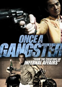 Xem Phim Một lần làm Gangster Thuyết Minh Online