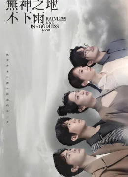 Xem Phim Mưa Không Rơi Trên Vùng Đất Vô Thần Thuyết Minh Online