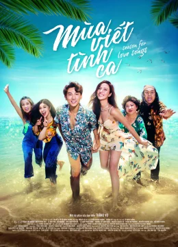 Xem Phim Mùa viết tình ca Thuyết Minh Online