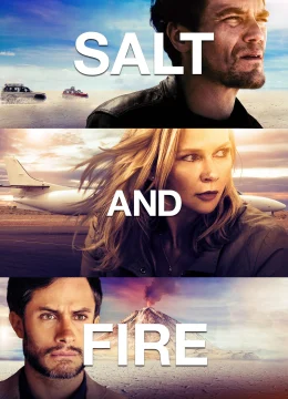 Xem Phim Muối Và Lửa Thuyết Minh Online