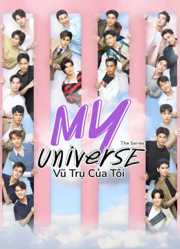 Xem Phim My Universe: Vũ Trụ Của Tôi Thuyết Minh Online