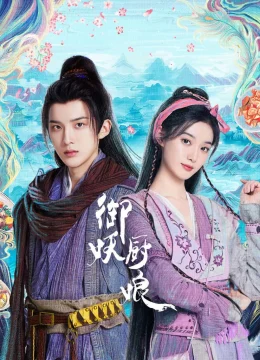 Xem Phim Mỹ Vị Trấn Yêu Ký Thuyết Minh Online