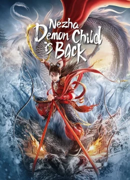 Xem Phim Na Tra: Ma Đồng Quy Lai Thuyết Minh Online